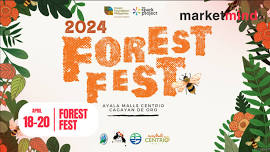 The Spark Project: Forest Fest 2024 - Ayala Mall...