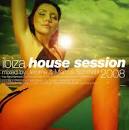 Ibiza House Sessions 2008
