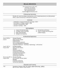When making a college resume template, keep in mind that your resume isn't you. Orthodontist Resume Examples Dentistry Livecareer