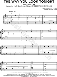 Sheet music print and download options may vary. Tony Bennett The Way You Look Tonight Sheet Music Piano Solo In F Major Transposable Download Print Sku Mn0070813