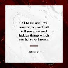 jeremiah 33 3 call to me and i will