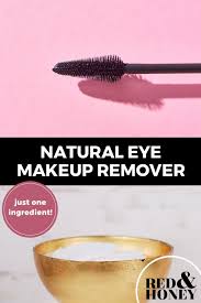 simple and effective eye makeup remover