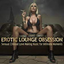 Exotic romantic sensual lounge music