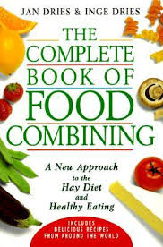 The Complete Book Of Food Combining A New Approach To The