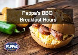 pappas bbq breakfast hours when does