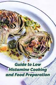 guide to low histamine cooking and food