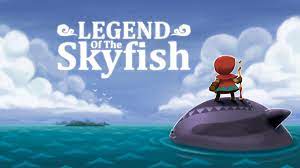 Legend of the Skyfish for Nintendo Switch - Nintendo Official Site