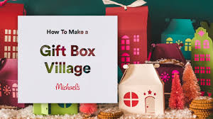 gift box village michaels
