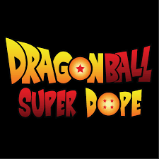 Dragon Ball Super Dope - A Dragon Ball Podcast