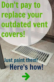 how to paint your vent covers instead