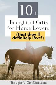 10 thoughtful gifts for horse