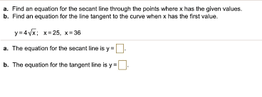 A Find An Equation For The Secant Line
