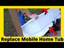 Mobile Home Tub Replacement What You