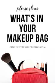 what s in your makeup bag that you are