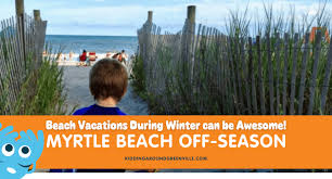 vacationing at myrtle beach winter off