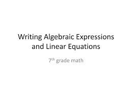 Ppt Writing Algebraic Expressions And