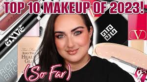 best makeup of 2023 so far my top 10