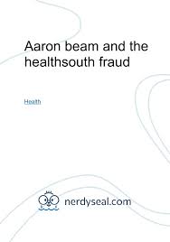 aaron beam and the healthsouth fraud