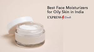 10 best face moisturizers for oily skin