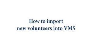 volunteer management system vms help