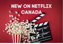 Every month, netflix canada adds a batch of movies and tv shows to its library. Netflix Canada I New Releases I July 2021