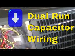 hvac training dual run capacitor