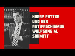Schmitt bespricht mit ideologiekritischem blick die politik von heute. Harry Potter Und Der Antifaschismus Mit Wolfgang M Schmitt De