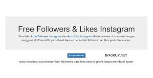 Indofolls.com adalah situs gratis untuk menambah followers, likes, dan comments instagram fitur indofolls.com. 15 Situs Auto Followers Instagram 2021 Terbaik 100 Gratis Infokuy