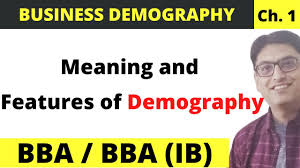 meaning and features of demography