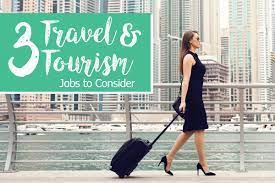 3 travel and tourism jobs to consider