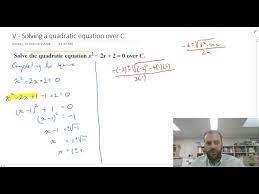 Solving A Quadratic Equation Over C