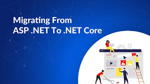 migrating from asp net to net core