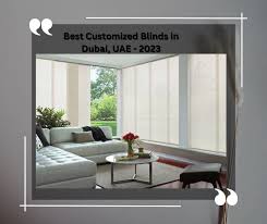 best customized blinds in dubai 2023