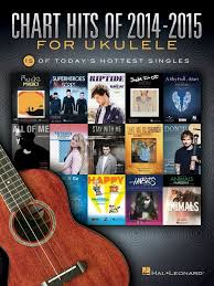 Chart Hits Of 2014 2015 For Ukulele In 2019 Products