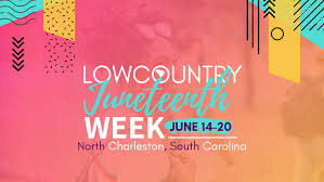 It is a day, a week, and in some areas a month marked with celebrations, guest. Lowcountry Juneteenth Week The Official Website Of Lowcountry Juneteenth Week