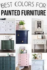 10 Best Painted Furniture Colors