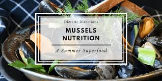 mussels nutrition a summer superfood