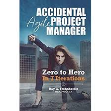 Maybe you would like to learn more about one of these? Buy Accidental Agile Project Manager Zero To Hero In 7 Iterations Accidental Project Manager Paperback October 9 2020 Online In Indonesia 0989377091