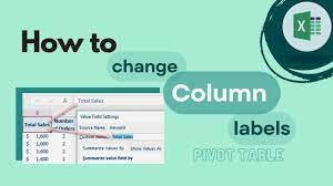 excel pivot table how to change column
