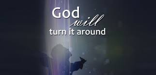 God Will Turn It Around – Northwest Church of God