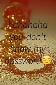 But there are several methods for you to reset the forgotten password without knowing it if i forgot my password and i can't boot windows after factory resetting it because safe mode is on, then if you don't want to use any windows 10 password reset software or your hard drive is encrypted with. Haha You Dont Know My Password Emoji Wallpaper New Wallpapers