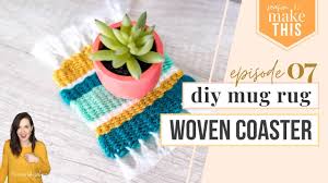 woven mug rug coaster tutorials