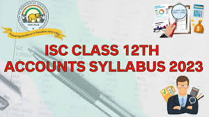 isc cl 12 accounts syllabus 2022