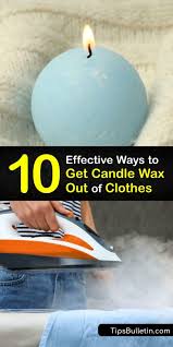 candle wax removal fast tricks for