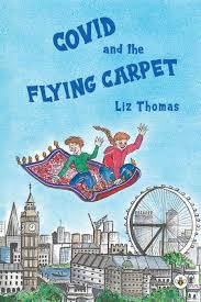 covid and the flying carpet by liz thomas