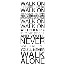 Starting life as a song from a written by rodgers and hammerstein, for the musical carousel, you'll never walk alone has been recorded in all styles of music over six decades. Wandtattoo You Will Never Walk Alone Wall Art De