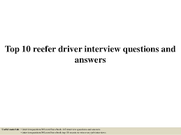 Top 10 Reefer Driver Interview Questions And Answers
