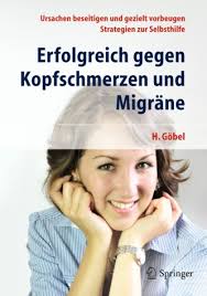 <b>Dr. Hartmut Göbel</b> informiert Sie in der neuen, vollständig aktualisierten <b>...</b> - Erfolgreich-gegen-Kopfschmerzen-und-Migraene-6-Auflage-2012-Prof-Hartmut-G%25C3%25B6bel-Schmerzklinik-333x473