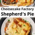 cheesecake factory shepherd s pie
