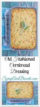 old fashioned cornbread dressing